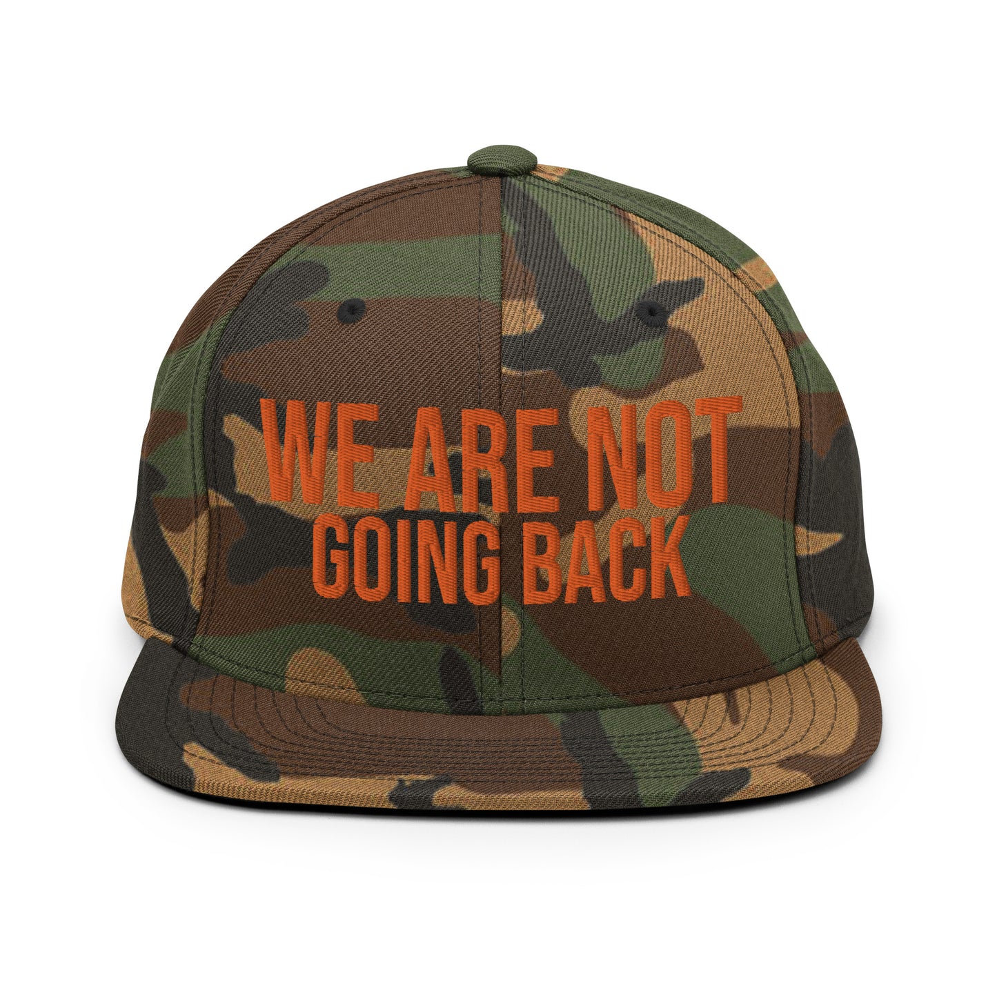 We Are Not Going Back - Snapback Hat