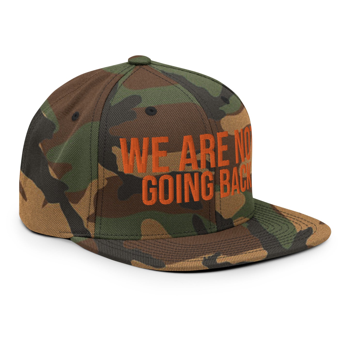 We Are Not Going Back - Snapback Hat